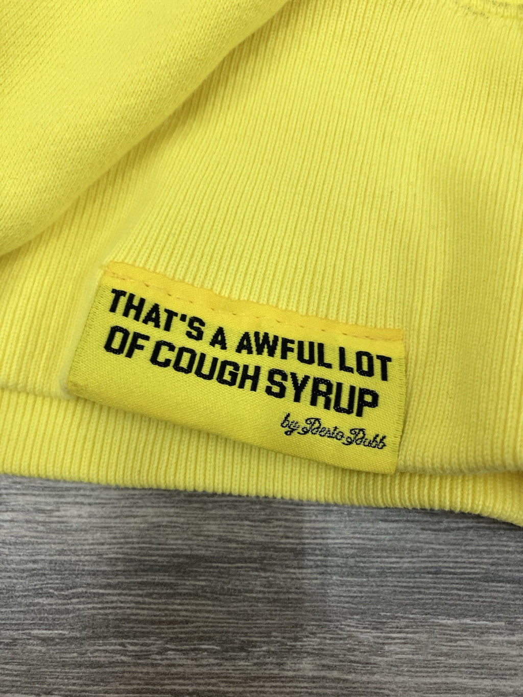 Size Small - Thats A Awful Lot Of Cough Syrup Hoodie ' Yellow '