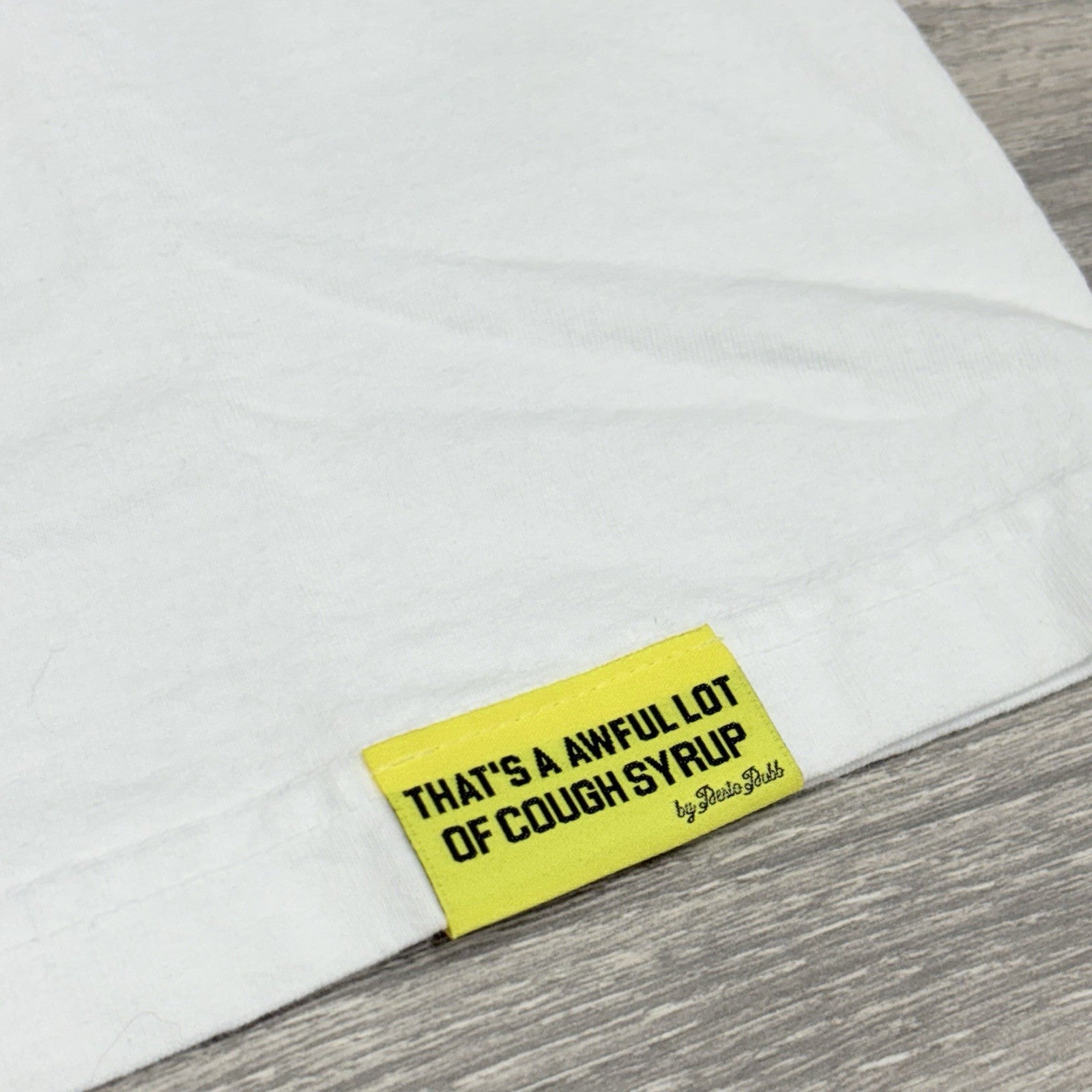 Size S - That's A Awful Lot Of Cough Syrup T-Shirt ' White Black ' | BRAND NEW!
