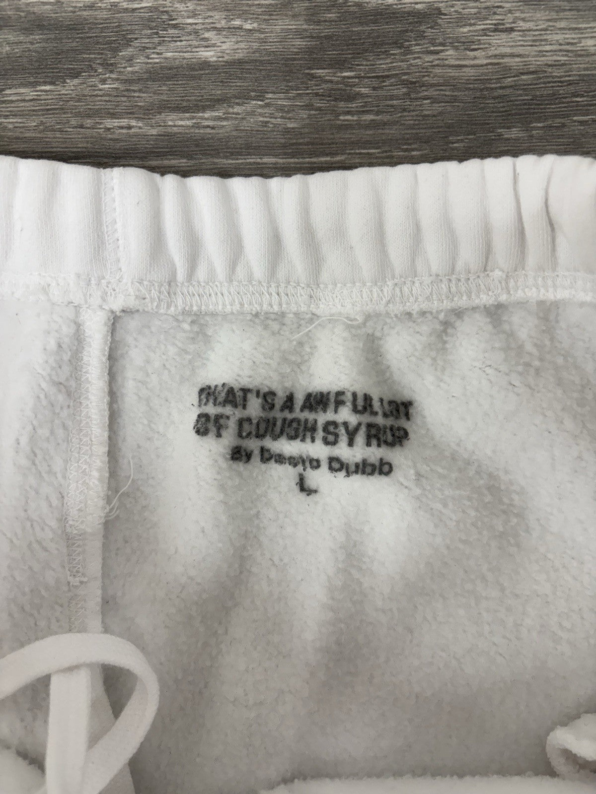Size L - That's A Awful Lot Of Cough Syrup Sweatpants ‘ Valentines White‘ | NEW!