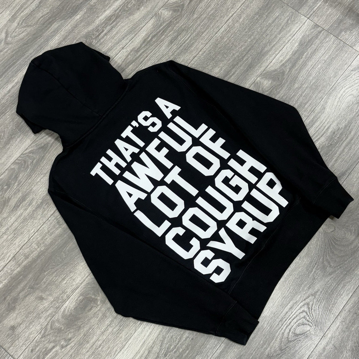 Thats A Awful Lot Of Cough Syrup Hoodie Black — photo 6