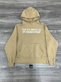 Size Large - Thats A Afwful Lot Of Cough Syrup Hoodie ' Tan '