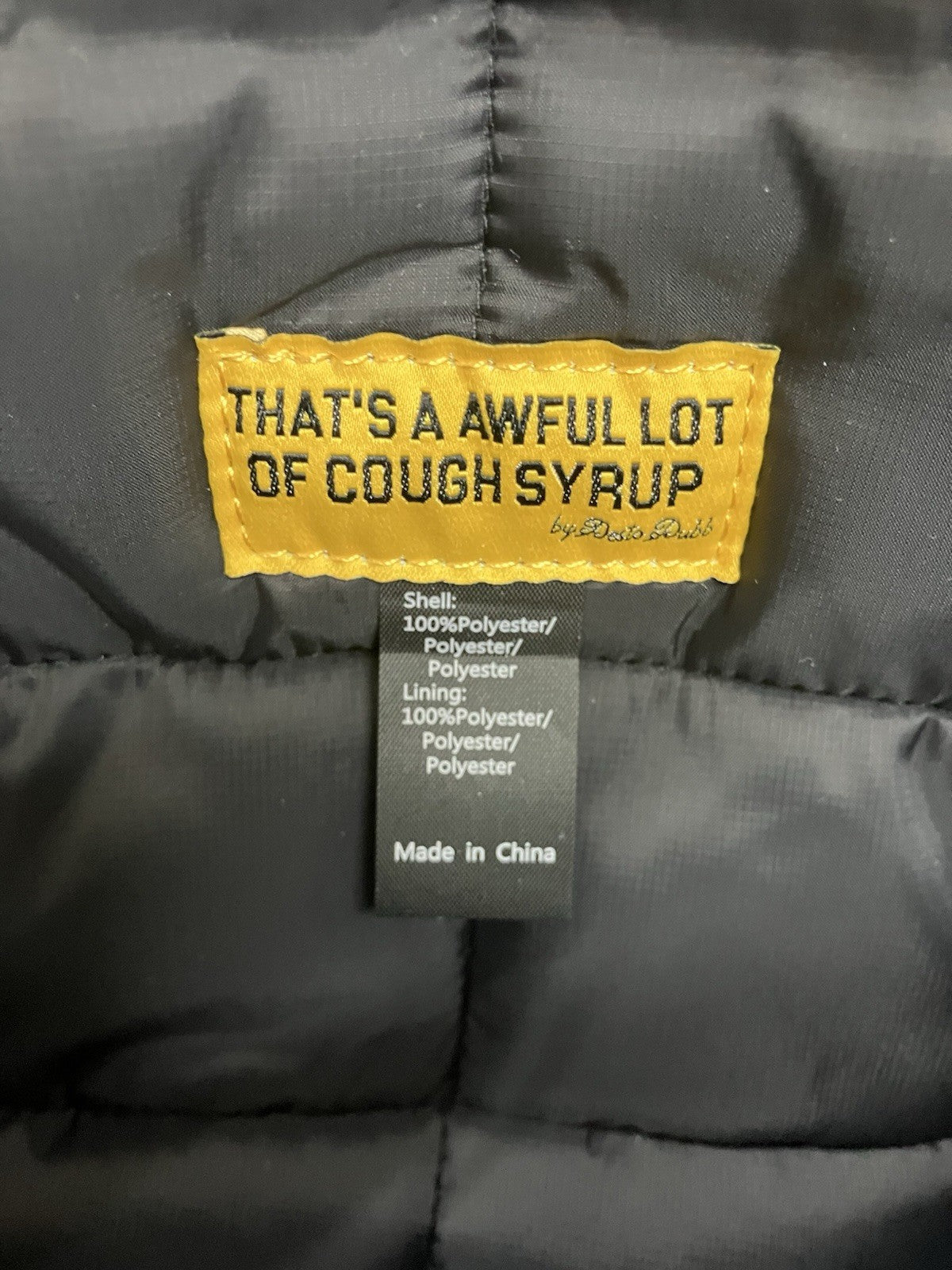 Thats A Awful Lot Of Cough Syrup | Puffer Bag | BRAND NEW | RETAIL : $255