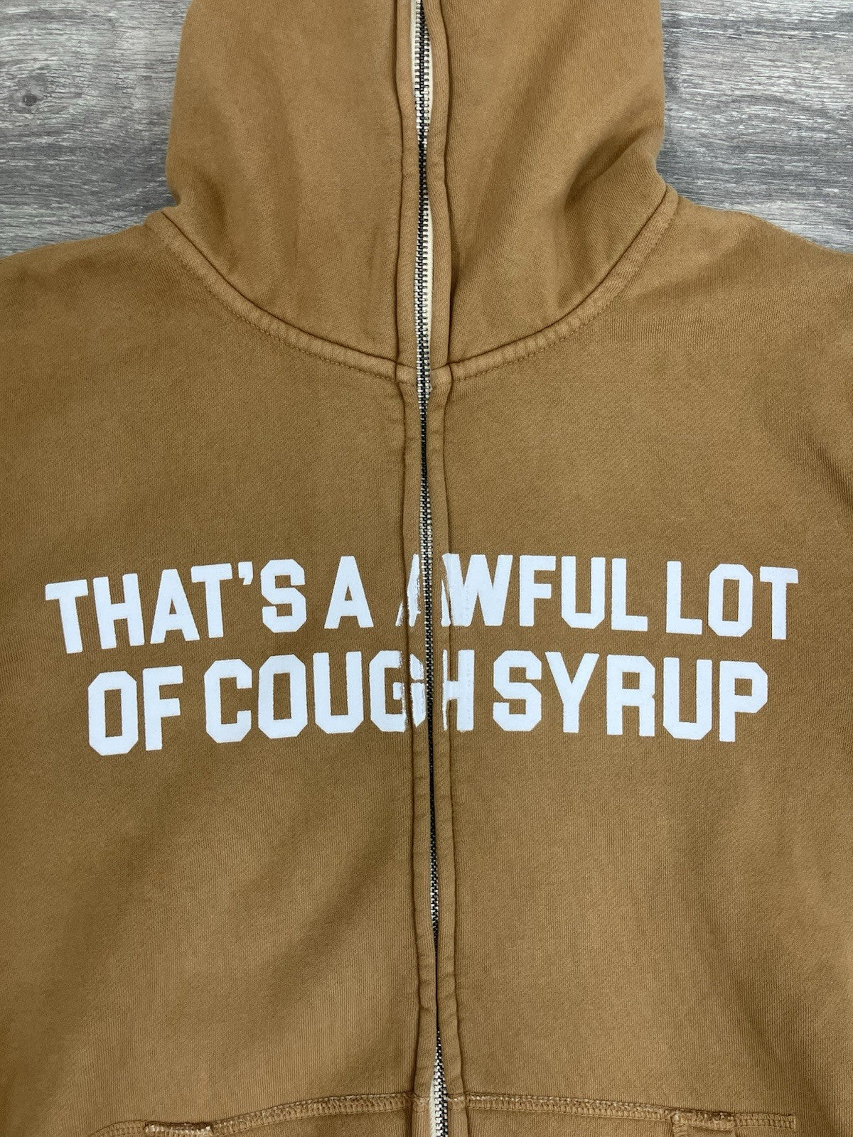 Size M - Thats A Awful Lot Of Cough Syrup Zip Up Hoodie ' Brown ' | NEW!