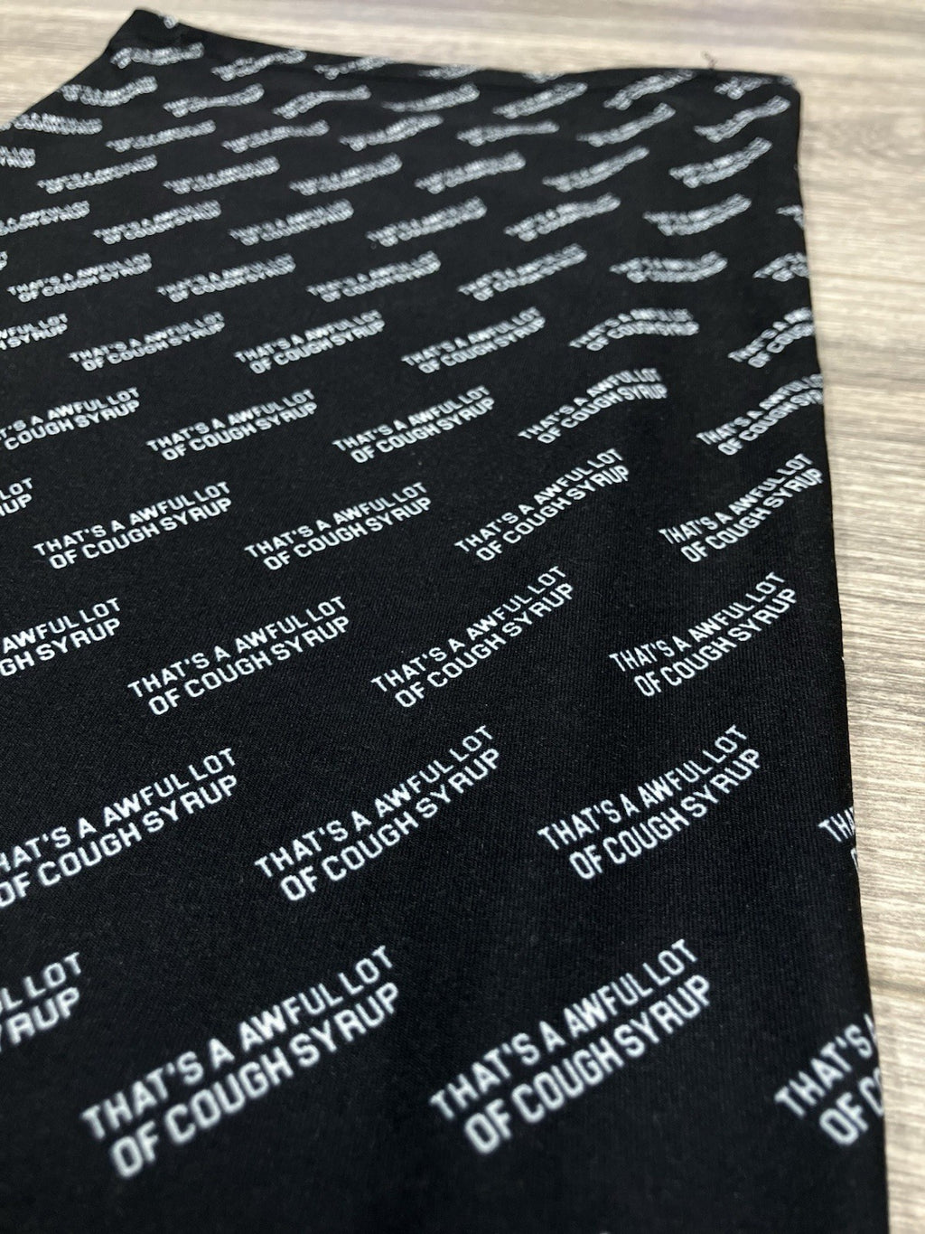 Thats A Awful Lot Of Cough Syrup Neck Scarf ' Black, White ' | BRAND NEW!