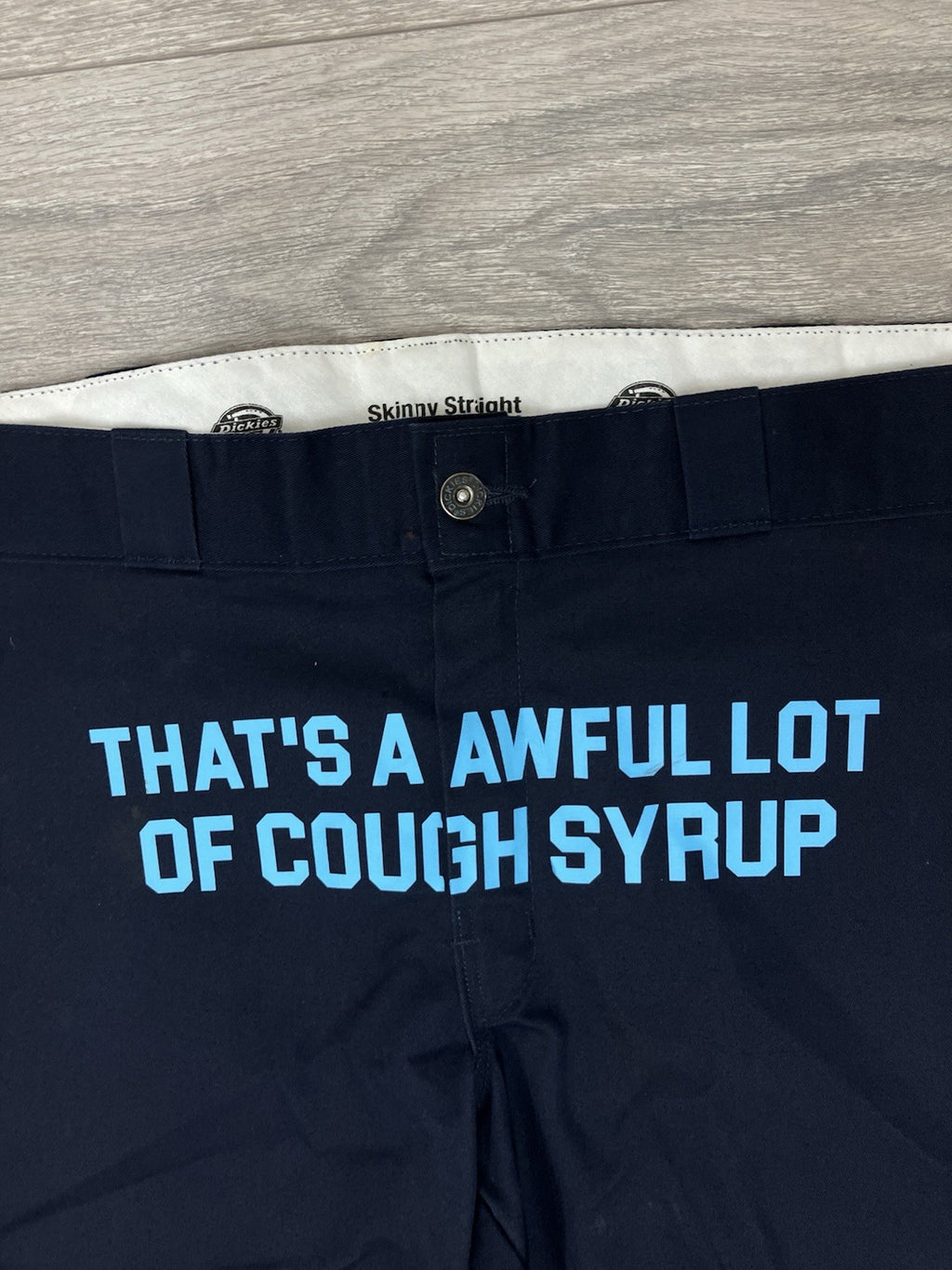 Size 38 - That’s A Awful Lot Of Cough Syrup Flared Dickies ' Blue ' | NEW!