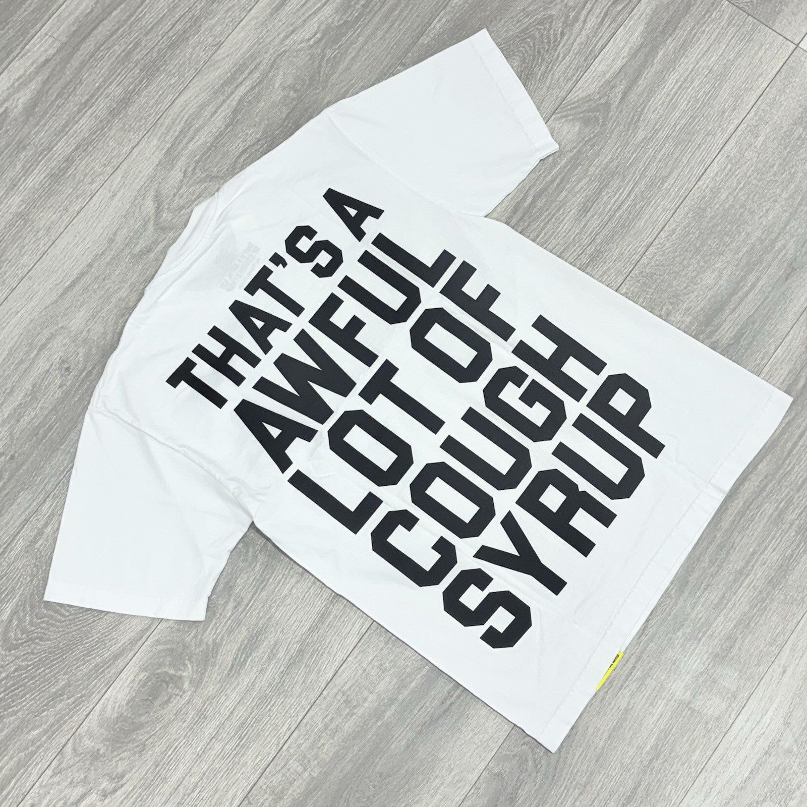 Size S - That's A Awful Lot Of Cough Syrup T-Shirt ' White Black ' | BRAND NEW!
