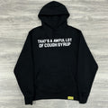 Size M - Thats A Awful Lot Of Cough Syrup Hoodie ' Black ' | NEW!