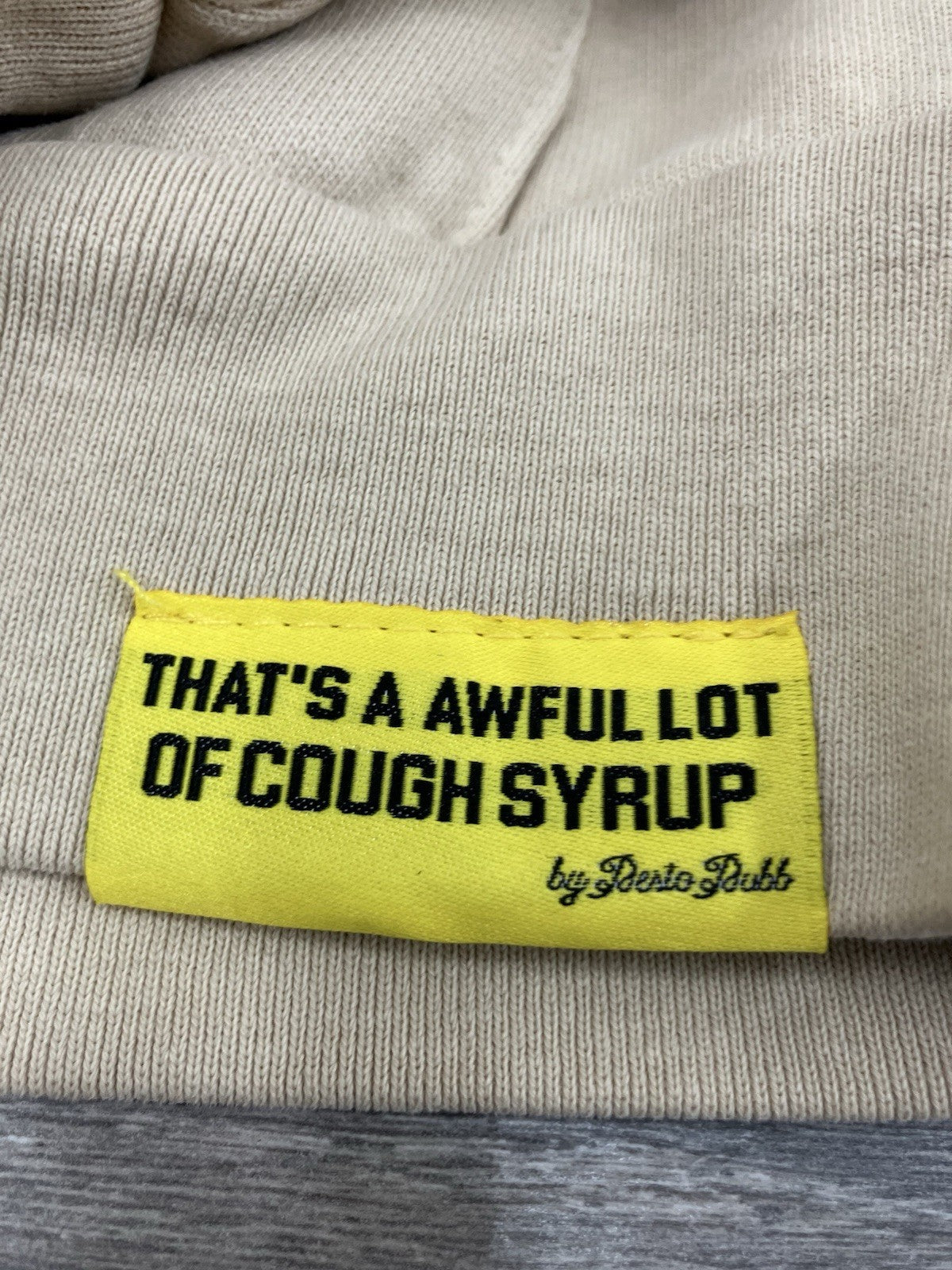 Size Large - Thats A Awful Lot Of Cough Syrup Hoodie ' Beige, White '