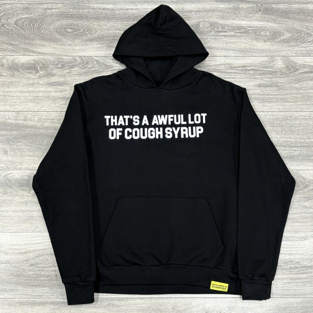 Size M - Thats A Awful Lot Of Cough Syrup Hoodie ' Black ' | NEW!